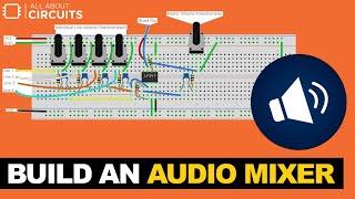 Build an Audio Mixer