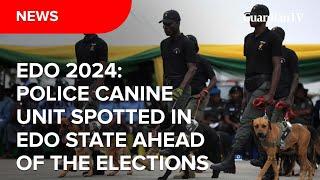 Edo 2024: Police Canine Unit spotted in Edo State ahead of the elections