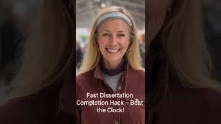 Fast Dissertation Completion Hack – Beat the Clock!