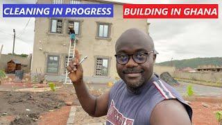 BUILDING IN GHANA | CLEANING IN PROGRESS