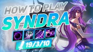 HOW TO PLAY SYNDRA SEASON 10 | BEST Build & Runes | Season 10 Syndra guide | League of Legends