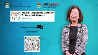 Minimal Intervention Dentistry for Paediatric Patients - Global Dental Campus, Faculty of Dentistry