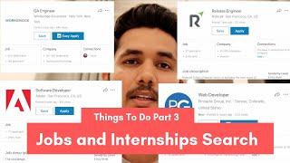 How to get Jobs and Internships after MS in USA? - Things To Do when you arrive in USA (Part 3)