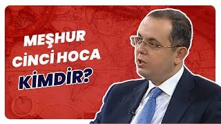 Erhan Afyoncu:  “Meşhur Cinci Hoca Baş Ağrılarını”