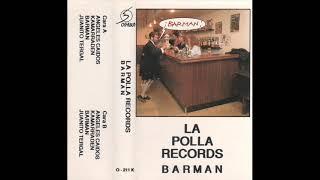 02 - LA POLLA RECORDS - Kamarraden