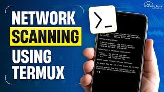 How to Scan Any Network Using Termux in Phone (Easy Step) - Full Guide