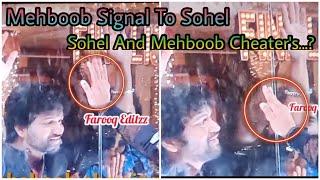 Mehboob Signal To Sohel Bigg Boss Telugu 4 || Mehboob & Sohel Cheating