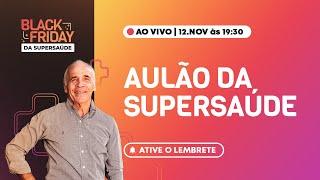 AULÃO DA SUPERSAÚDE