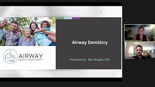 Airway Chat #36 with Dr. Ben Miraglia: Airway Dentistry