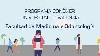 Programa Conèixer Universitat de València - Facultad de Medicina y Odontología