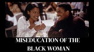 BLACK WOMEN MISLED BY SOCIETY'S TEACHINGS HAVE THEM MAKING TERRIBLE CHOICES