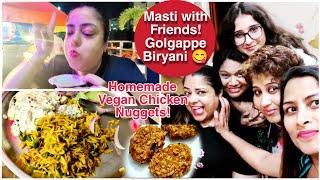 Tried Veg Chicken Nuggets  Dhamaal with Friends | Momos, Golgappe, Biryani | Alert  #vlogs PV61