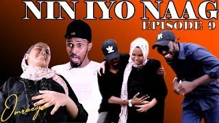 NIN iyo NAAG | EPISODE 9 | UUR BAY LEEDAHAY