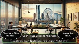 Open House Sessions with Justin - Yokohama Store Release 1 - 20250205