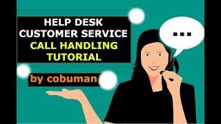 Help Desk and Customer Service Call Handling Procedures