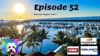 EP_52 Assistance Animal @ Mackay Region QLD  Part 1