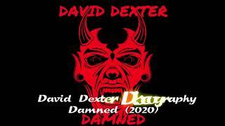 David Dexter - Damned (2020) Full Album Metal