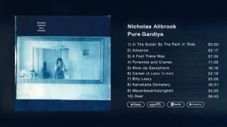 Nicholas Allbrook - Pure Gardiya (Full Album Stream)