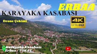 Karayaka Kasabası - ERBAA / 4K Drone Çekimi / Kızılırmak - Ah Sensiz enstrümantal / 15.7.21