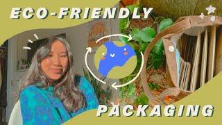 ECO-FRIENDLY PACKAGING (and what i would do differently)