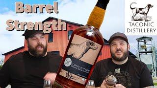 Good whiskey at high proof. Taconic Barrel Strength Bourbon review.