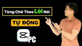 Cách tạo phụ đề tự động từng chữ chạy theo lời nói trên capcut pc