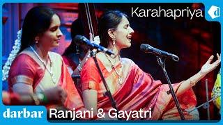 Raga Kharaharapriya | Ranjani & Gayatri | Music of India