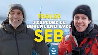 TEASER: EXPLORING GREENLAND WITH SEB