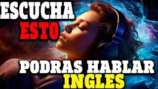 APRENDER [INGLÉS] en solo 21 días fácil ESCUCHANDOMÉTODO DEFINITIVO que FUNCIONA RÁPIDO