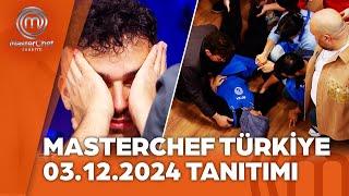 MasterChef Türkiye 03.12.2024 Tanıtımı @masterchefturkiye