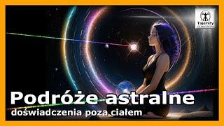 Podróże astralne #nauka #ezoteryka #parapsychologia