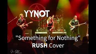 RUSH "Something For Nothing" LIVE Cover