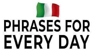 50 phrases for every day - listen to Italian phrases #italian #italianforbeginners