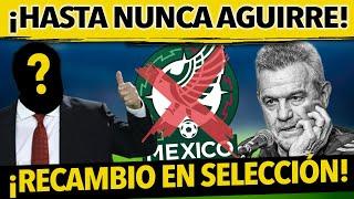 ¡LEVANTA LA MANO! NUEVO ENTRENADOR DE SELECCIÓN MEXICANA ¿JAVIER AGUIRRE QUEDA FUERA?