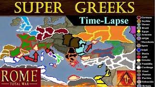 Super Greeks: Rome Total War TimeLapse (A.I. Only)