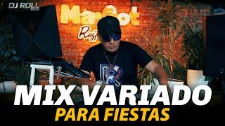 MIX VARIADO PARA FIESTAS #06 | MIX BAILABLE MAS DE 1 HORA | DJ ROLL PERÚ | MIX PARA BAILAR SIN PARAR