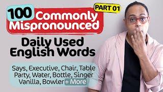 100 Mispronounced Daily English Words | Learn To Pronounce Correctly | Improve English Pronunciation