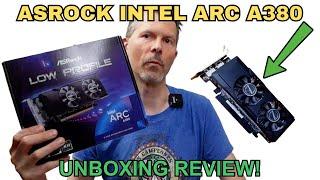 Unboxing Review ASRock Intel Arc A380 SFF Low Profile GPU