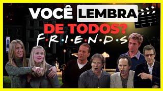 CONVIDADOS ESPECIAIS DE FRIENDS! VOCÊ LEMBRA DE TODOS ELES? Confira algumas participações especiais.