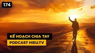 Chia tay Podcast Hieu TV