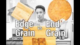 Cutting Boards Explained: Edge Grain vs End Grain