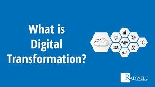 What is Digital Transformation?