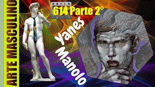 N° 614 Manolo Yanes (Parte2°)