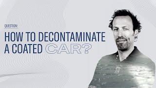 The Detailing Guru: How to decontaminate a coated car?