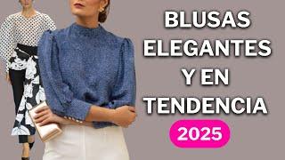 7 Blusas Elegantes y en Tendencia para 2025 | Moda elegante 2025