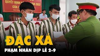 Nhiều trại giam trao quyết định đặc xá của Chủ tịch nước cho các phạm nhân dịp 2-9