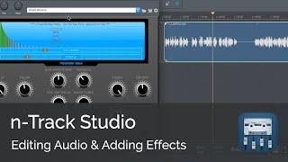 Part 4: Editing and Adding Effects | n-Track Studio Tutorial