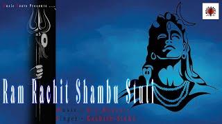 RAM RACHIT  SHAMBHU STUTI || KASHISH SINHA || MUSIC  BEATS  || SHIV JI STUTI ||