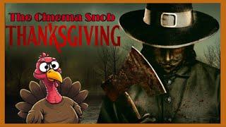 Thanksgiving - The Cinema Snob