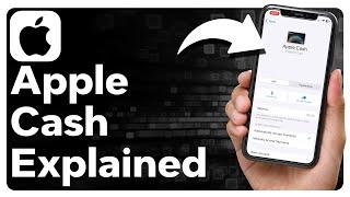 What Is Apple Cash And How Does It Work?